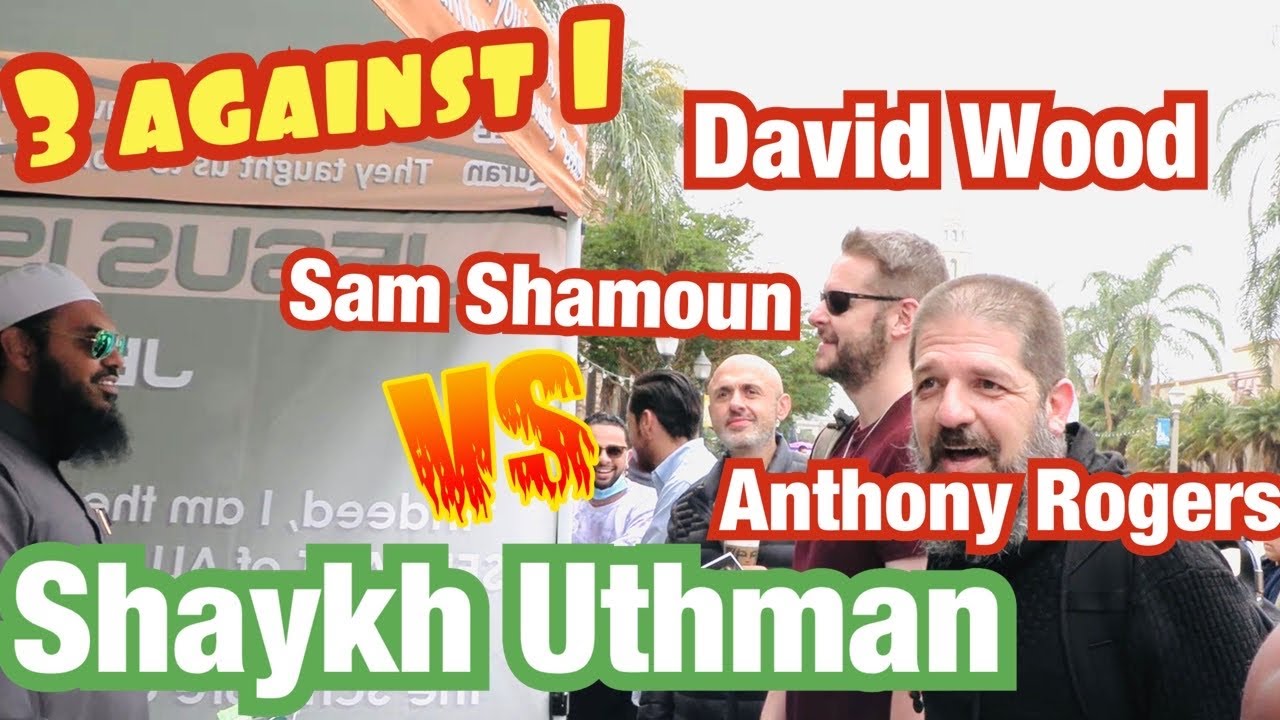 David Wood, Sam Shamoun & Anthony Rogers Vs Shaykh Uthman Ibn Farooq - Part 1