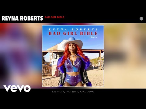 Reyna Roberts - Bad Girl Bible (Official Audio)