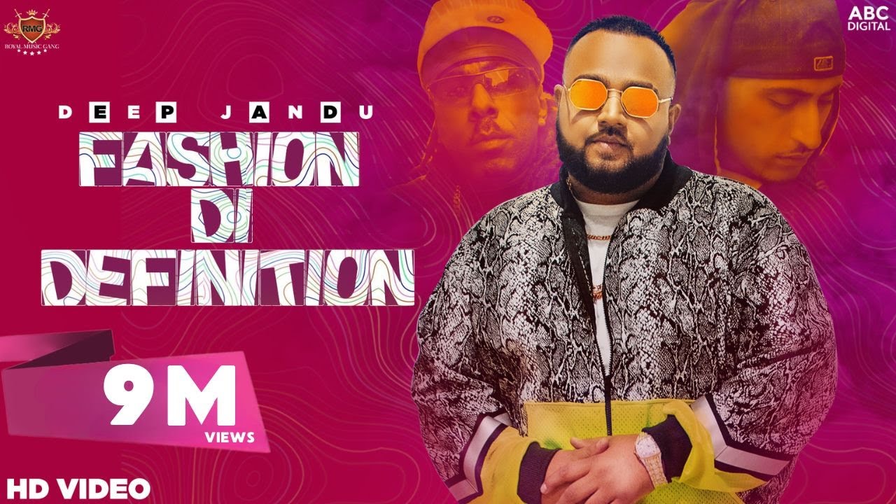 FASHION DI DEFINITION LYRICS - DEEP JANDU - SHORTIE - SUKH SANGHERA