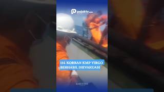 114 KORBAN KMP VIRGO TRANSPORT 8 BERHASIL DIEVAKUASI, 129 MASIH DALAM PENCARIAN
