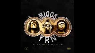Migos - What a Feeling (Yung Rich Nation)
