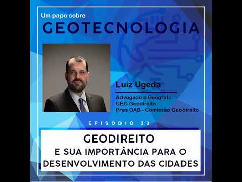 Papo #33 - Geodireito