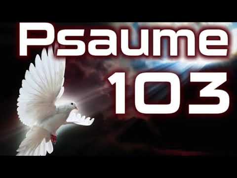 PSAUMES 103