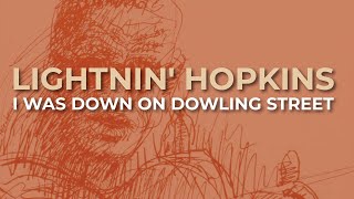 Lightnin' Hopkins - I Was Down On Dowling Street (Official Audio)