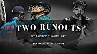 MS Dhoni ( Story Of Two Run Outs )  Official Music