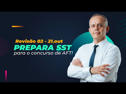 Revisão de SST para AFT - 21.out - Curso PREPARA SST