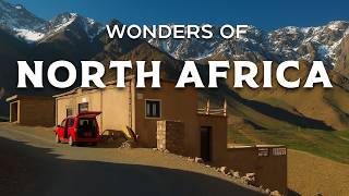 Wonders of North Africa | The Hidden Places No One Talks About! | Travel Video 4K