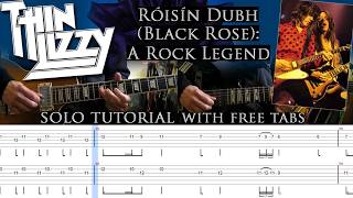 Thin Lizzy - Róisín Dubh (Black Rose): A Rock Legend guitar solo lesson (incl. riff and interludes)