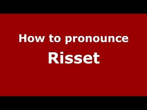 How to pronounce Risset