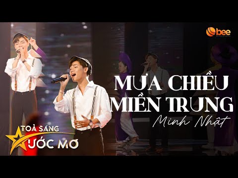 Minh Nhật dành tặng quê hương ca khúc MƯA CHIỀU MIỀN TRUNG cực da diết | Live in TỎA SÁNG ƯỚC MƠ