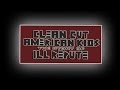 CLEAN CUT AMERICAN KIDS: THE STORY OF ILL REPUTE  OFFICIAL TRAILER