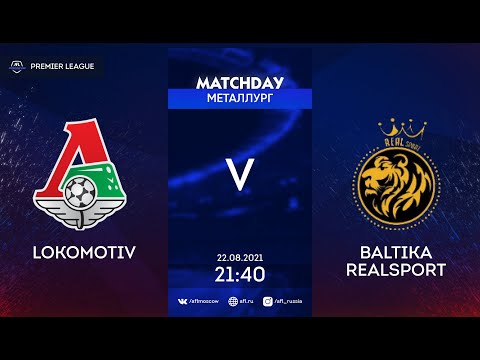 AFL21. Russia. Premier League. Day 9. Lokomotiv - Baltika RealSport
