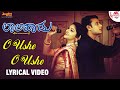 O Ushe Lyrical Video Laali Haadu Darshan Abhirami Sadhu Kokila Shankar Mahadevan Nanditha