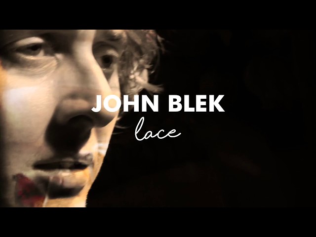  Lace  - John Blek