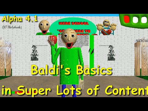 Baldi's Basics in Super Lots of Content Dev. Alpha 4 - Baldi's basics 1.3.2 decompiled mod
