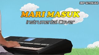 Download lagu Mari Masuk (Into My Heart) | Instrumental | JBP Sitinjak mp3