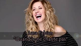 Lara Fabian Quand je ne chante pas