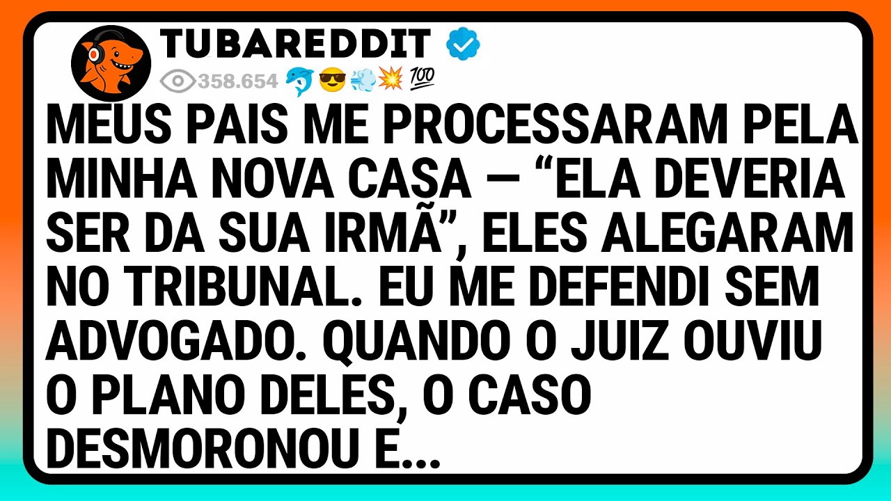 Meus Pais Me Processaram Pela Minha Nova Casa — “Ela Deveria Ser Da Sua Irmã”, Eles Alegaram No...