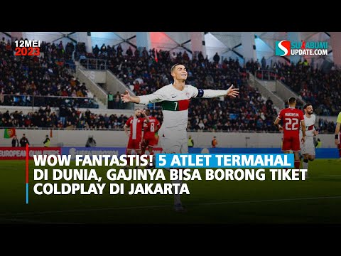 Wow Fantastis! 5 Atlet Termahal di Dunia, Gajinya Bisa Borong Tiket Coldplay di Jakarta