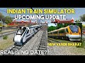 Indian Train Simulator | Upcoming Update | New Vande Bharat | Realising Date |