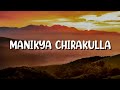 Manikyachirakulla - Idukki Gold | Lyrics | Peas