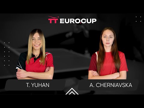 19:40 Tetiana Yuhan - Alina Cherniavska 08.05.2025 TT Euro.Cup Women Ukraine Star. TABLE 3