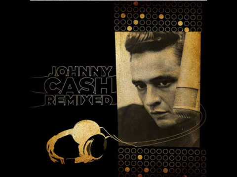 Johnny Cash- Big River (remix)