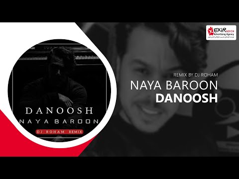Danoosh - Naya Baroon (Remix)