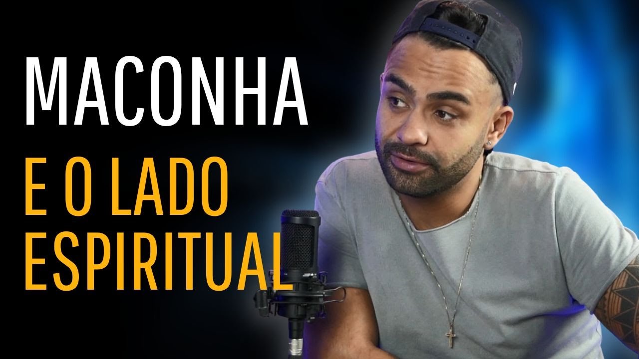 Maconha: o lado Espiritual da Cannabis? - Mente Expandida Insights com Diegó Souza
