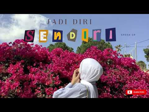 Jadi Diri Sendiri - Nuha Bahrin, Naufal Azrin, Nisa Sabyan (speed up)