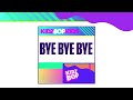 KIDZ BOP Kids- Bye Bye Bye (Redo version) (Audio)  [KIDZ BOP 1 20TH BIRTHDAY EDITION]