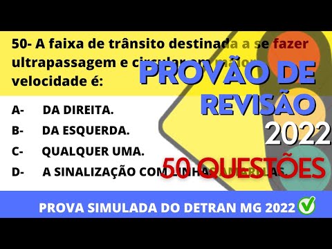 PROVÃO DE REVISÃO DO DETRAN 2022 - PROVA SIMULADA DO DETRAN MG 2022 - 50 QUESTÕES DE PROVA DO DETRAN