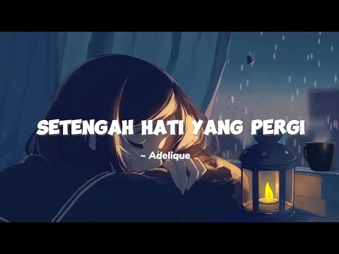 SETENGAH HATI YANG PERGI YouTube thumbnail