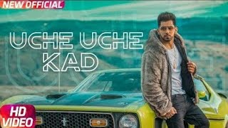 Babbal Rai | Uche Uche Kad (Official Video) | Ranbir Singh | Desi Routz | New Song 2018