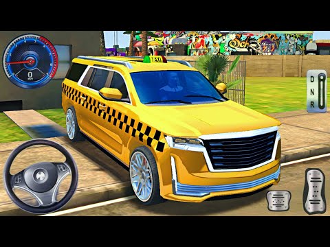 Cadillac Escalade SUV Taksi Araba Sürüş Simülatörü Oyunu - Taxi Simulator Game - Android Gameplay