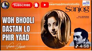 Download lagu Woh Bhooli Dastan Lo | Lata Mangeshkar | Anita Guha | Pradeep Kumar | Sanjog | Vaishali Jagutse| SNM mp3