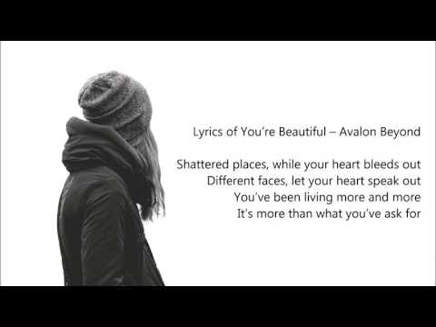 You're Beautiful by Avalon Beyond