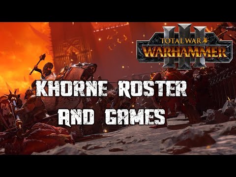 Khorne Roster Discussion and Playing Games - June 17 2021