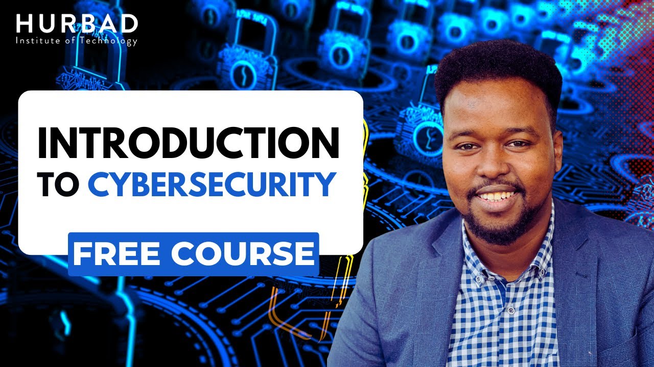 Hurbad Crash Course - Introduction to Cybersecurity - AfSomali