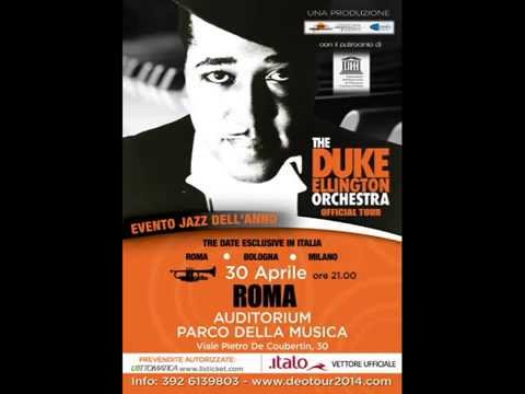 The Duke Ellington Orchestra - Live in Rome 2014