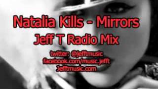 Natalia Kills-Mirrors-Jeff T Radio Mix.mov