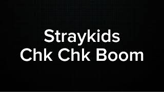 Download lagu STRAYKIDS - CHK CHK BOOM (KARAOKE VERSION) mp3 Download lagu STRAYKIDS - CHK CHK BOOM (KARAOKE VERSION) mp3