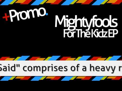 Mightyfools - I Said (Original)  |  Venga Digital  |  Release 21st December