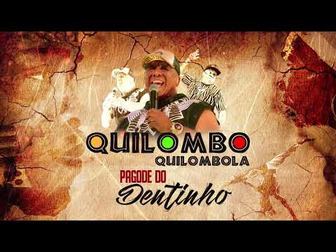 Pagode do Dentinho - Quilombo Quilombola