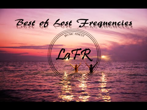 Best of Lost Frequencies - Mixed by LaFR