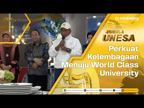 UNESA WINDOW: Strengthening Institutions Towards a World-Class University
