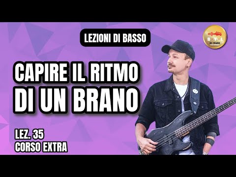 Lezioni di Basso #35 Corso Extra - Come capire il ritmo di un brano