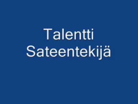 TALENTTI - SATEENTEKIJÄ