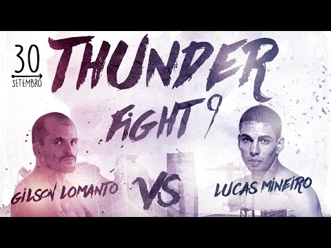 Thunder Fight 9 - Gilson Lomanto vs Lucas Mineiro