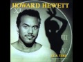 I Wanna Know You - Howard Hewett